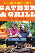 Gather and Grill af John Darin McLemore