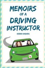 Memoirs of a Driving Instructor af Debbie Brewer