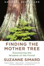 Finding the Mother Tree af Suzanne Simard