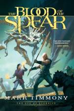 The Blood of the Spear af Mark Timmony