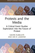 Protests and the Media af Giedre Kubiliute