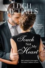 Touch Not My Heart af Leigh Michaels