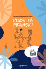 Prøv på fransk! af Fabienne Baujault Borresen