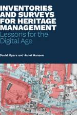 Inventories and Surveys for Heritage Management af David Myers