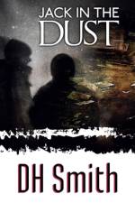 Jack in the Dust af Dh Smith