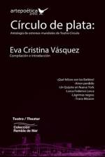 Círculo de plata af Wanda Arriaga