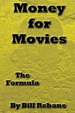 Money for Movies af Bill Rebane