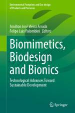 Biomimetics, Biodesign and Bionics af Amilton JosÃ© Vieira Arruda