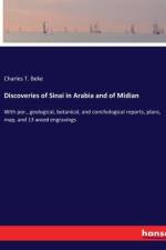 Discoveries of Sinai in Arabia and of Midian af Charles T. Beke