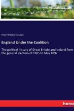 England Under the Coalition af Peter William Clayden