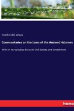 Commentaries on the Laws of the Ancient Hebrews af Enoch Cobb Wines