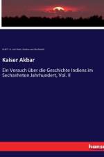 Kaiser Akbar af Gustav Von Buchwald