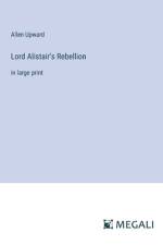 Lord Alistair's Rebellion