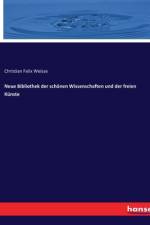 Neue Bibliothek der schönen Wissenschaften und der freien Künste