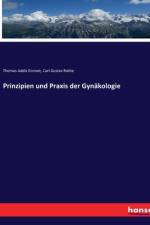 Prinzipien und Praxis der Gynäkologie af Thomas Addis Emmet