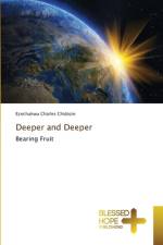 Deeper and Deeper af Ezechukwu Charles Chidozie