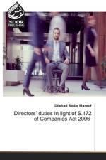 Directors' duties in light of S.172 of Companies Act 2006 af Dilshad Sadiq Marouf