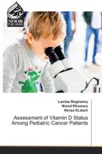 Assessment of Vitamin D Status Among Pediatric Cancer Patients af Hanaa Eldash