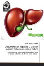 Occurrence of hepatitis C virus in patient with chronic renal failure af Sara Jwad Kadhim