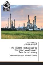 Recent Techniques for Corrosion Monitoring in Petroleum Industry af Samar M Mouneir