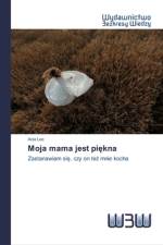 Moja mama jest piękna af Acia Lee