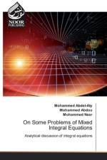 On Some Problems of Mixed Integral Equations af Mohammed Abdel-Aty