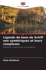 Ligands de base de Schiff non symetriques et leurs complexes af Atish Maldhure