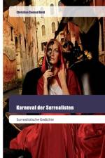 Karneval der Surrealisten af Christian Conrad Gold