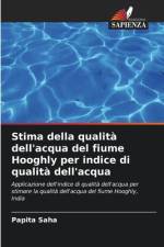 Stima della qualita dell'acqua del fiume Hooghly per indice di qualita dell'acqua af Papita Saha