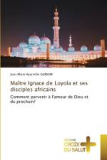 Maître Ignace de Loyola et ses disciples africains af Jean-Marie Hyacinthe Quenum