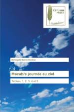 Macabre journee au ciel af Djebegoto Bonne Dionkas
