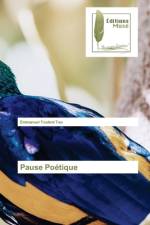 Pause Poétique af Emmanuel Toukmi Tao