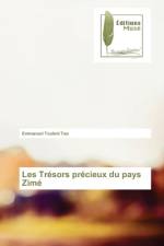 Les Trésors précieux du pays Zimé af Emmanuel Toukmi Tao
