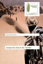 Jusqu'au bout de l'enfer af Serge Fabrice Boue