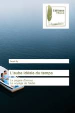 L'aube ideale du temps af Seydi Sy