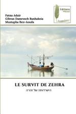 LE SURVIT DE ZEHRA af Fatna Adair