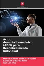 Ácido desoxirribonucleico (ADN) para Reconhecimento Individual af Manhal Ahmad Saleh Al-Hussein