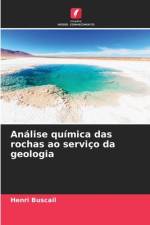 Análise química das rochas ao serviço da geologia af Henri Buscail