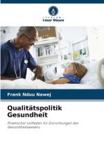 Qualitätspolitik Gesundheit af Frank Nduu Nawej