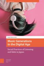 Music Generations in the Digital Age af Rafal Zaborowski
