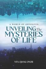 A World of Opposites af Nta Ojang Onor