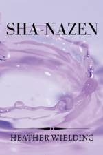 Sha-Nazen af Heather Wielding