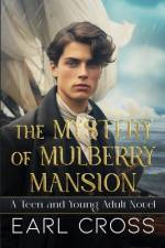 The Mystery of Mulberry Mansion af Earl Cross