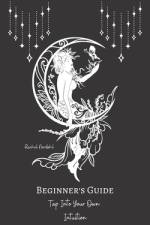 Beginner's Guide, Tap Into Your Own Intuition af Rachel Nordahl