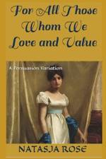 For All Those Whom We Love and Value af Natasja Rose