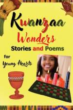 Kwanzaa Wonders Stories and Poems for Young Hearts af Portia George