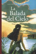 La Balada del Cielo af Juan Sainz de Rozas GonzÃ¡lez