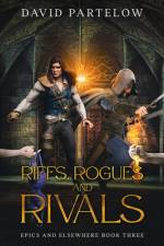 Riffs, Rogues, and Rivals af David Partelow
