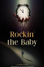 Rockin' the Baby af Ashley Melander