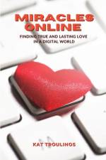 Miracles Online af Kat Troulinos